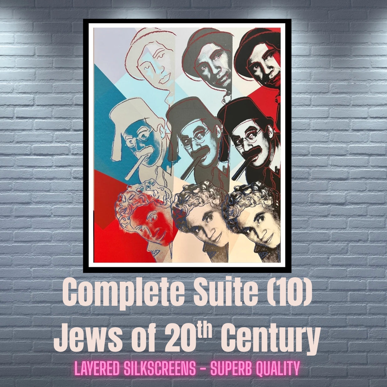 ANDY WARHOL– Complete Suite 10 "Jews of 20th Century" Layered SILKSCREENS- Unsigned Proofs- Museum Quality-Wall Art-36X36" Iconic Series! (Copy)